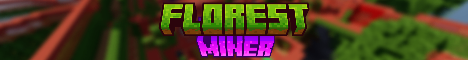Florest Miner